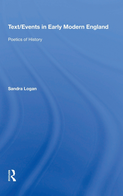 Text/Events in Early Modern England