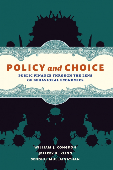 Policy and Choice