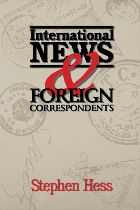 International News & Foreign Correspondents