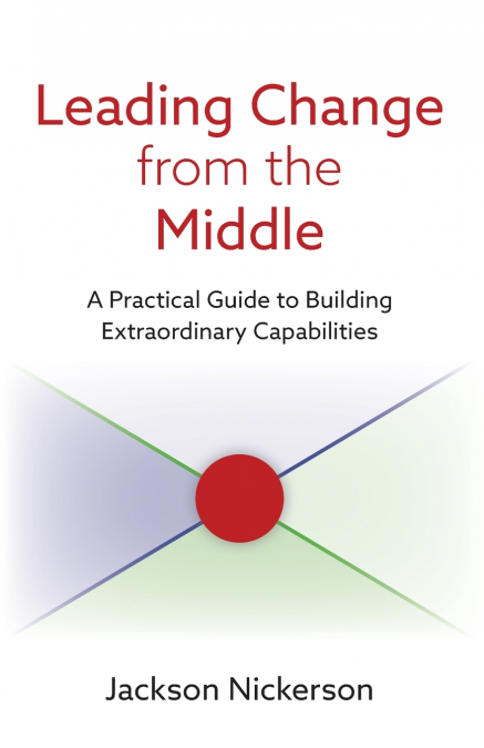 Leading Change from the Middle