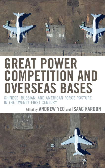 Great Power Competition and Overseas Bases