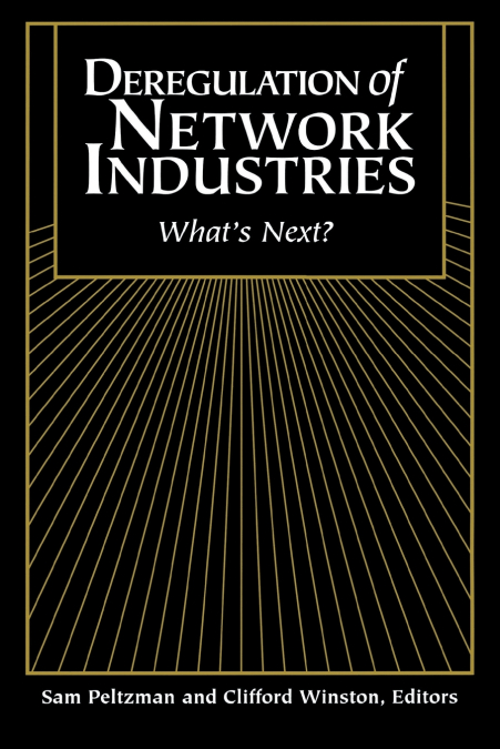 Deregulation of Network Industries