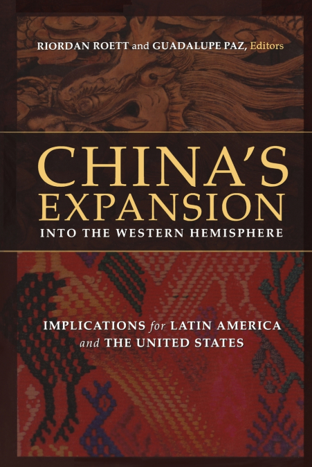 China’s Expansion into the Western Hemisphere