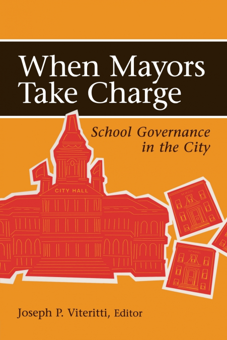 When Mayors Take Charge