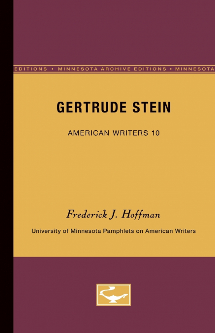 Gertrude Stein - American Writers 10