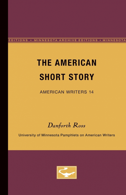 The American Short Story - American Writers 14