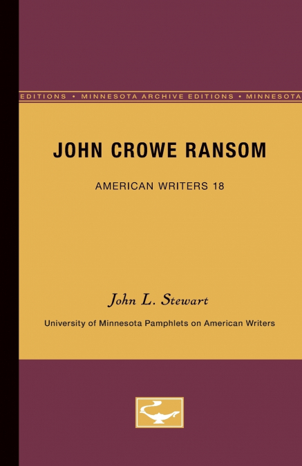 John Crowe Ransom - American Writers 18