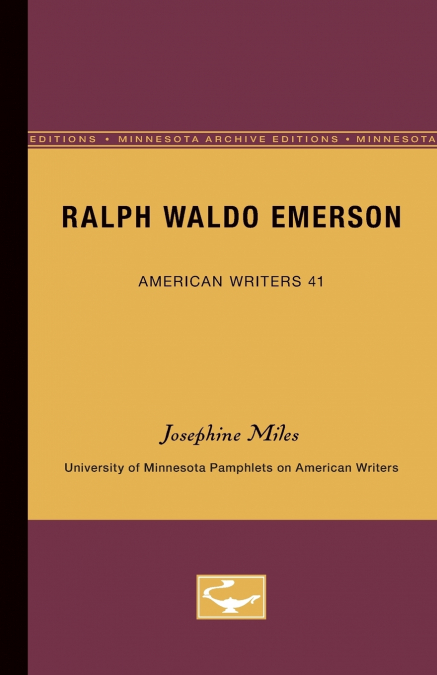 Ralph Waldo Emerson - American Writers 41