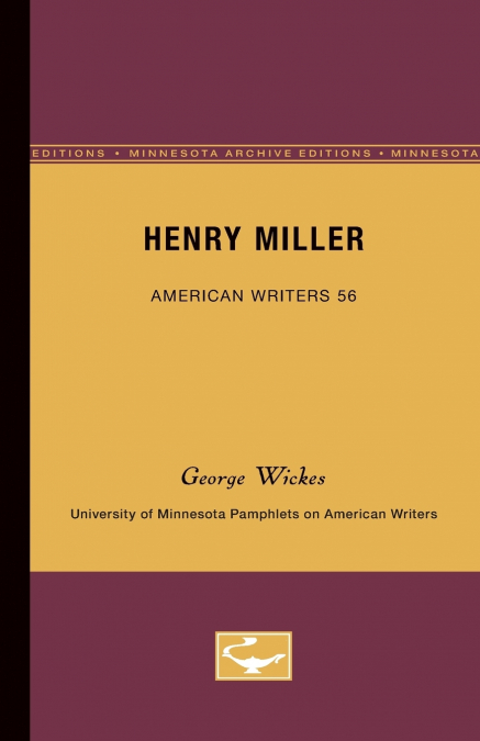 Henry Miller - American Writers 56