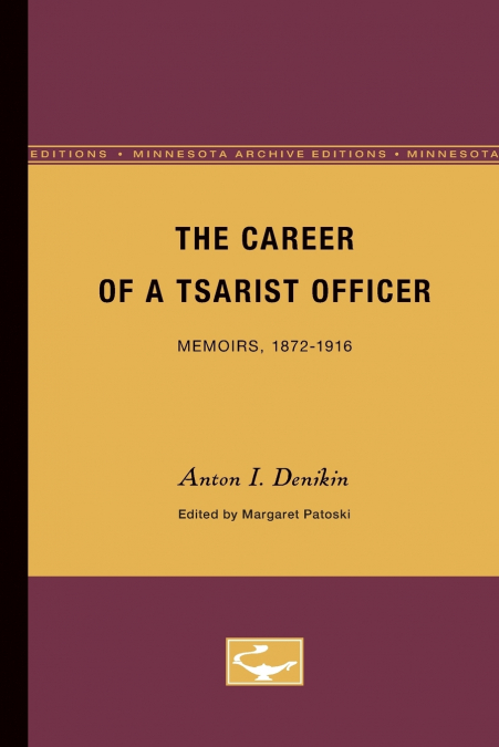 The Career of a Tsarist Officer