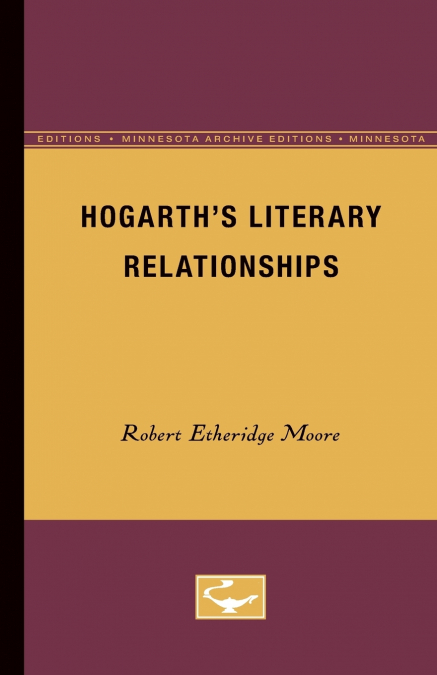 Hogarth’s Literary Relationships
