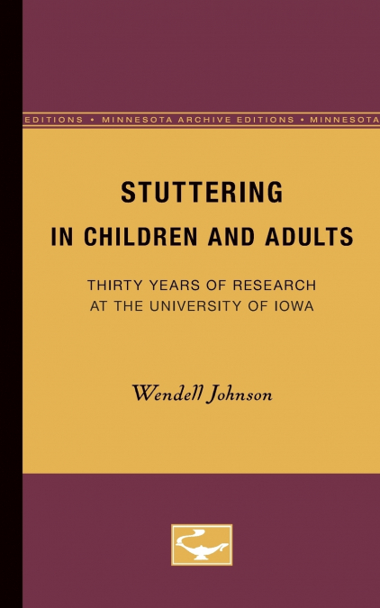 Stuttering in Children and Adults