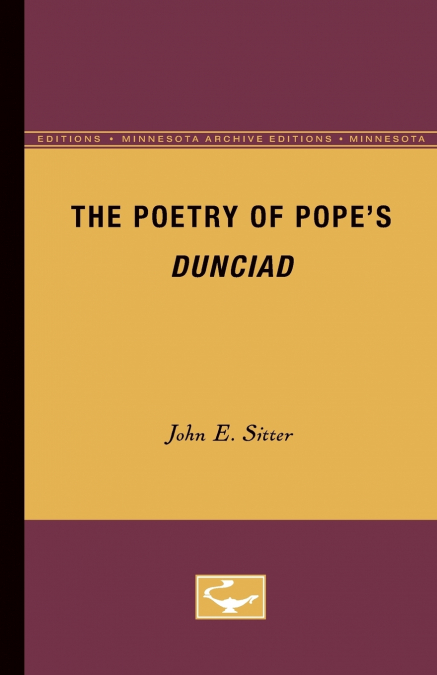 The Poetry of Pope’s Dunciad