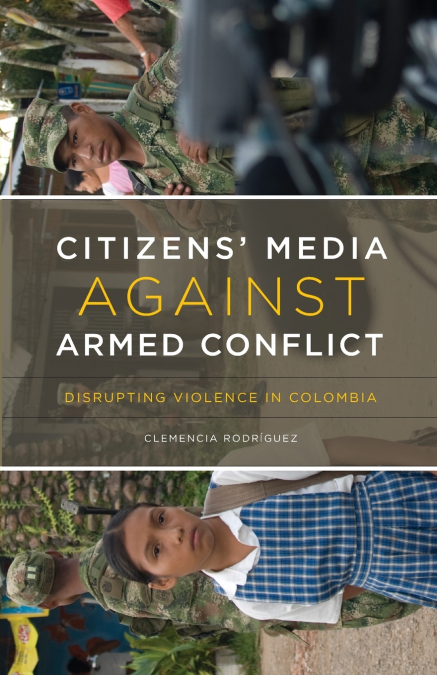 Citizens’ Media against Armed Conflict