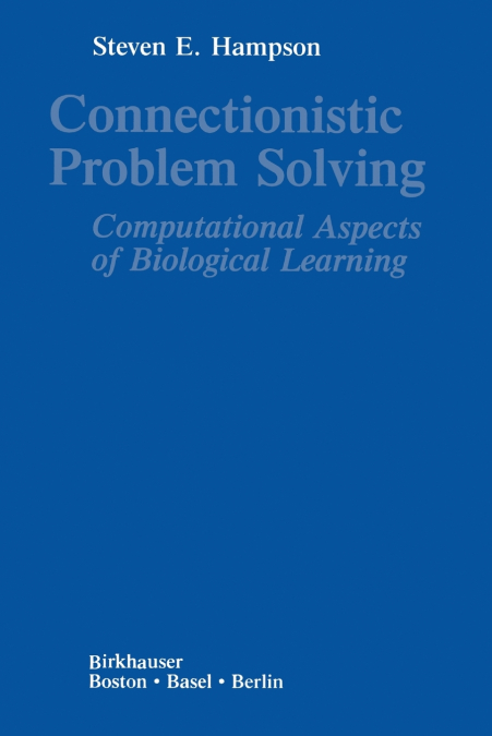 Connectionistic Problem Solving