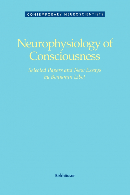 Neurophysiology of Consciousness