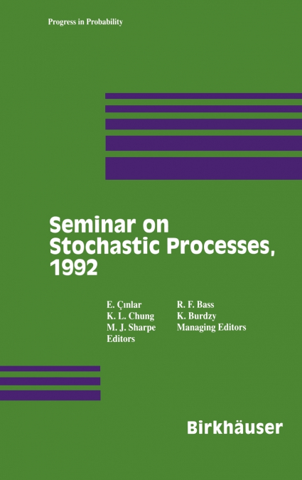Seminar on Stochastic Processes, 1992