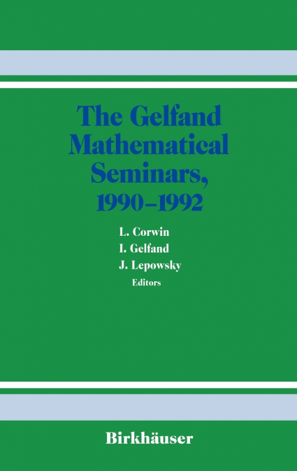 The Gelfand Mathematical Seminars, 1990-1992