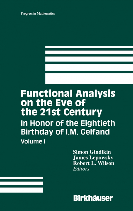 Functional Analysis on the Eve of the 21st Century