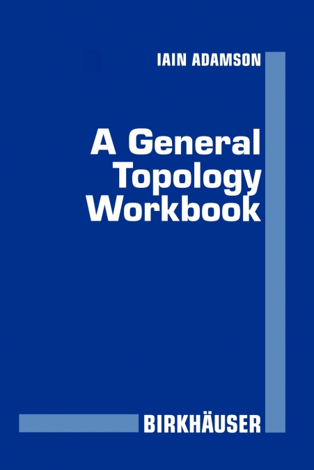 A General Topology Workbook