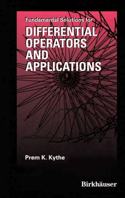 Fundamental Solutions for Differential Operators and Applications