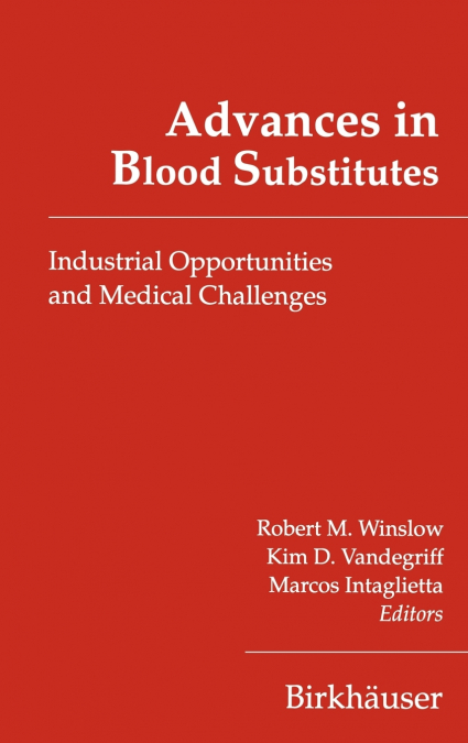 Advances in Blood Substitutes