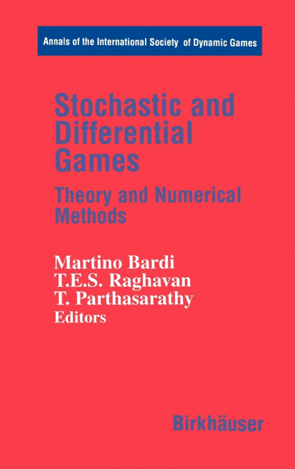 Stochastic and Differential Games