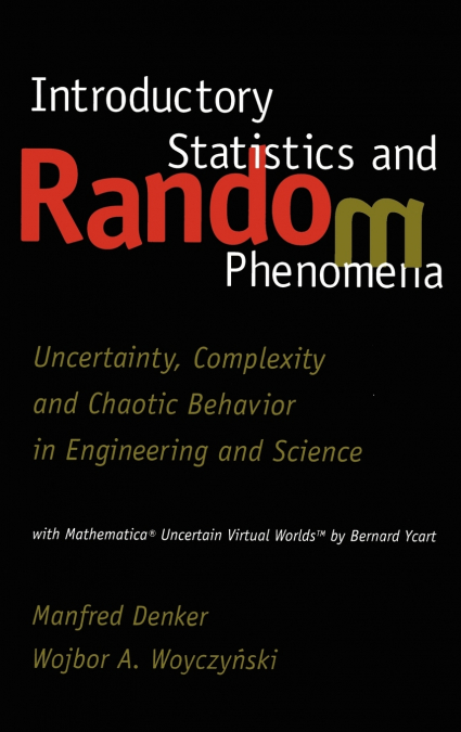 Introductory Statistics and Random Phenomena