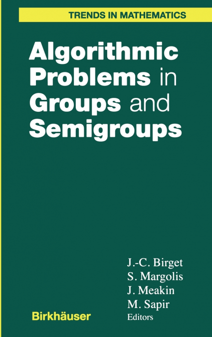 Algorithmic Problems in Groups and Semigroups