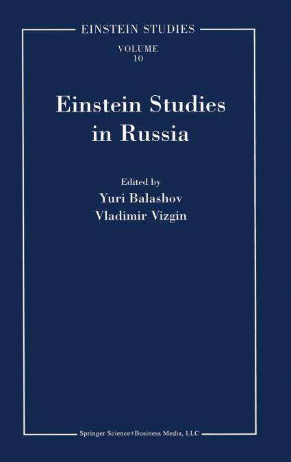 Einstein Studies in Russia