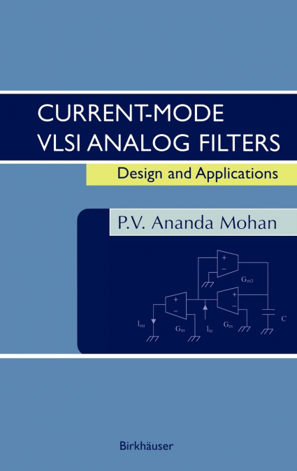 Current-Mode VLSI Analog Filters