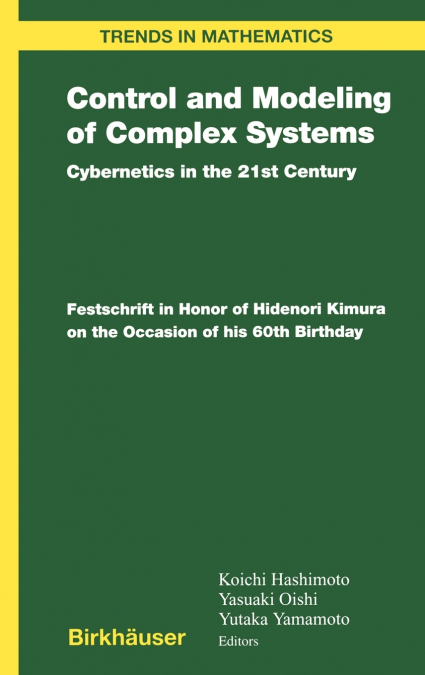 Control and Modeling of Complex Systems