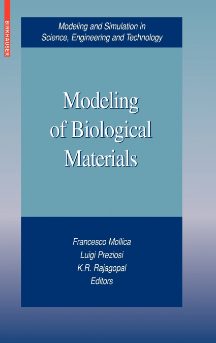 Modeling of Biological Materials