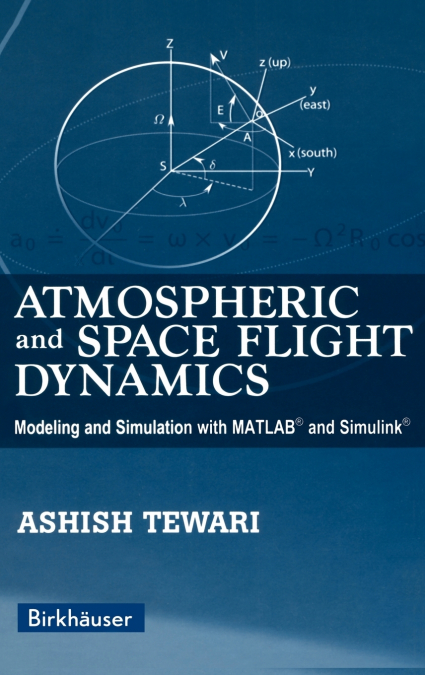 Atmospheric and Space Flight Dynamics