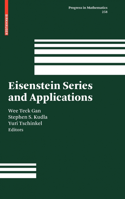 Eisenstein Series and Applications