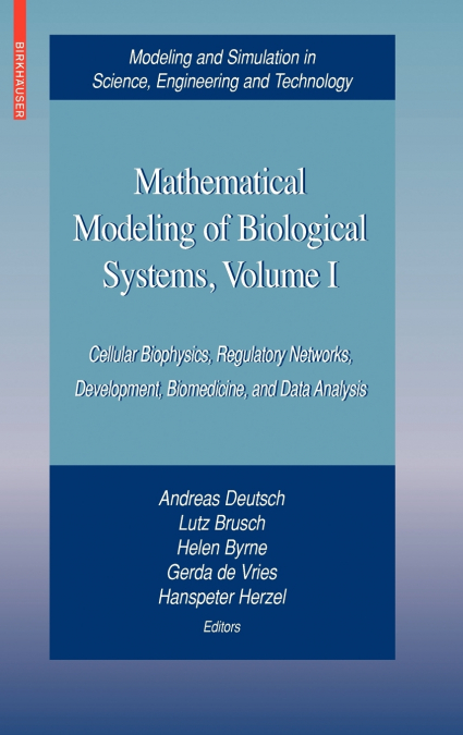 Mathematical Modeling of Biological Systems, Volume I