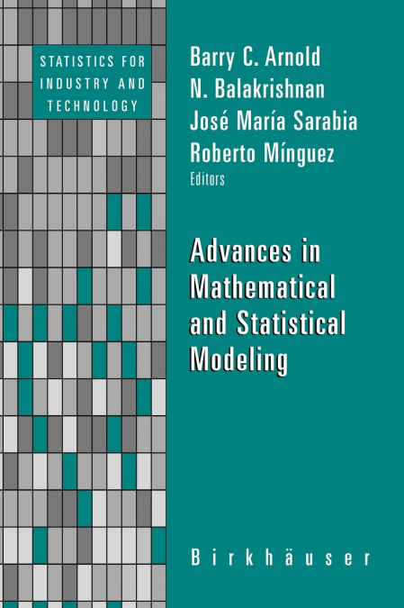 Advances in Mathematical and Statistical Modeling