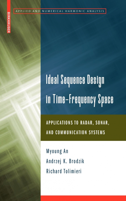 Ideal Sequence Design in Time-Frequency Space
