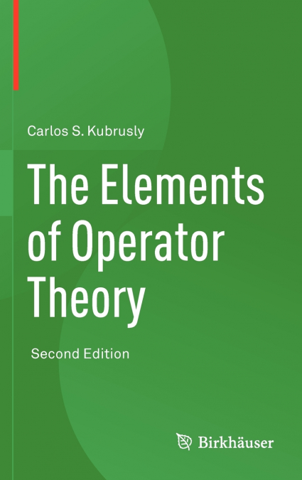 The Elements of Operator Theory
