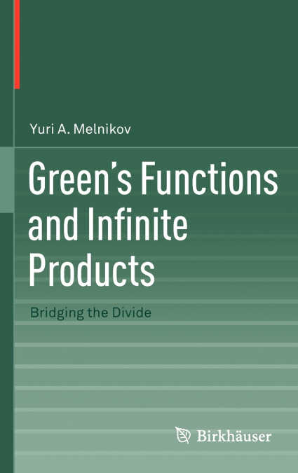 Green’s Functions and Infinite Products