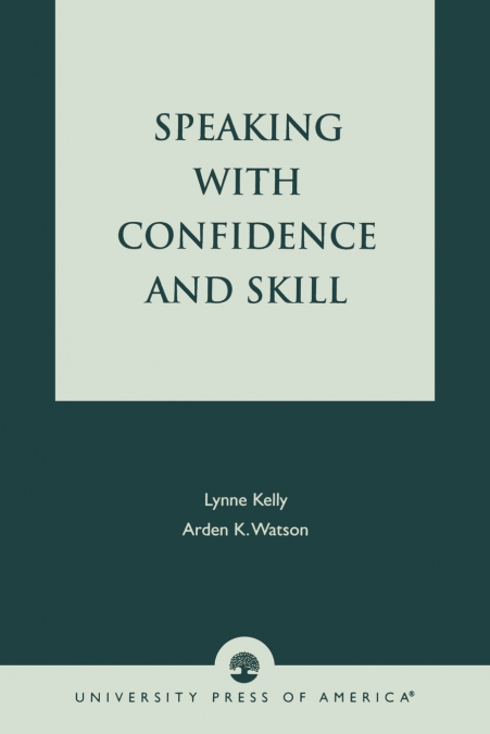 Speaking With Confidence and Skill