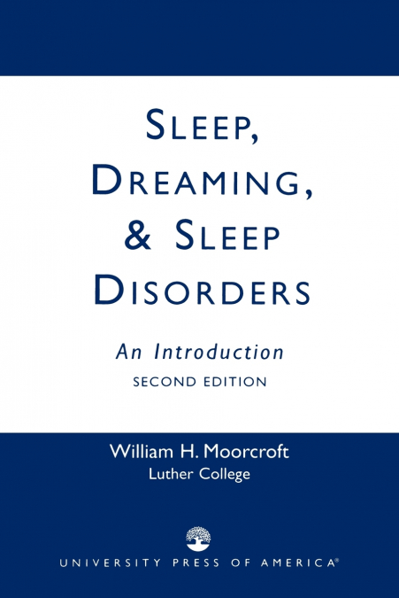 Sleep, Dreaming, and Sleep Disorders