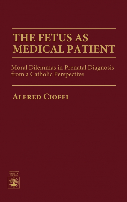 Fetus as Medical Patient