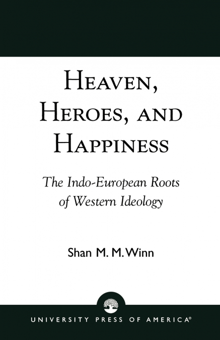 Heaven, Heroes and Happiness