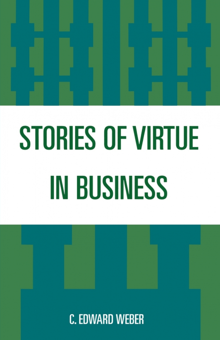 Stories of Virtue in Business