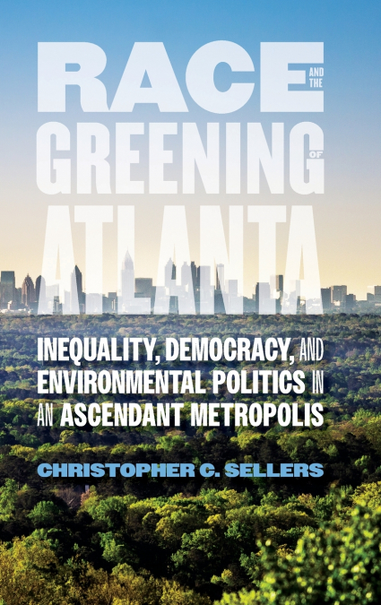Race and the Greening of Atlanta