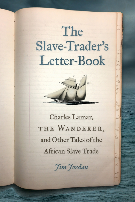 The Slave-Trader’s Letter-Book