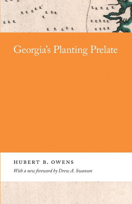 Georgia’s Planting Prelate