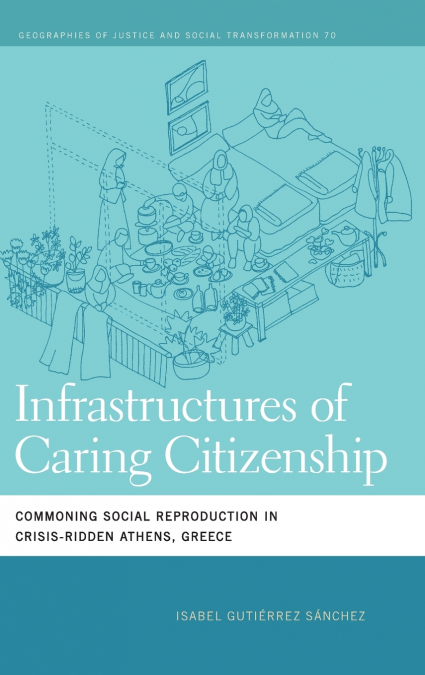 Infrastructures of Caring Citizenship