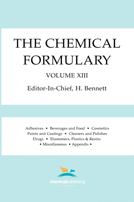 The Chemical Formulary, Volume 13